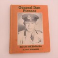 1943 Edition - General Dan Pienaar His life and his battles by Eric Rosenthal
