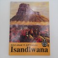 Zulu War book Isandlwana by John Laband and Jeff Mathews - First Edition