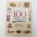 The Anglo Boer War in 100 objects - Jonathan Ball