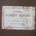 Transvaal Forest Report by De Hutchins 1904 in depth discussion on types of trees