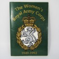 The Womans Royal Army Corps 1949-1992 booklet