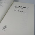 The Beatles - All these year: Volume 1 - Tune in by Mark Lewisohn
