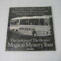 The Making of the Beatles Magical Mystery tour by Tony Barrow