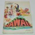 The Mirisch Corporation presents James A. Michener`s Hawaii screenplay booklet