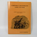 Corporal Haussmann goes to war - Armed with Motorcycle & camera by Colin Martin