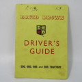 Vintage David Brown Drivers Guide for tractors