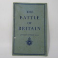 Air Ministry account on the Battle of Britain 8 Aug - 31st Oct 1940 - Issued 1941