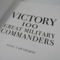 Victory - 100 Great Military Commanders by Nigel Gawthorne