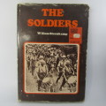 The Soldiers by Willem Steenkamp 1978 First Edition