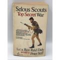 Selous Scouts Top Secret war by Lt. Col. Ron Reid Daly as told to Peter Stiff