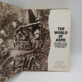 The World at Arms - The Readers Digest illustrated History of WW2