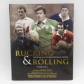 Rucking & Rolling - 60 years of international rugby