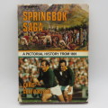 Springbok Saga - a pictorial history from 1891 - 1977 First edition