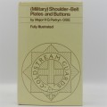 Military shoulder Belt Plates and Buttons by Major HG Parkyn - 1986 reprint