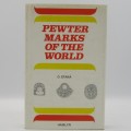 Pewter marks of the world by D. Stara