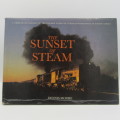 The Sunset of Steam by Dennis Moore