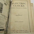 Electric clocks - Principles Construction and working with over 200 Illustrations - cover damaged