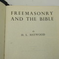 Freemasonry and the Bible - including The Holy Bible old and new testament