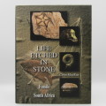 Life etched in Stone - Fossils of South Africa by Colin MacRea