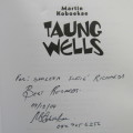 Taung Wells by Martin Koboelkae - Given to Shaleen Surtie Richards by the author