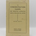 The Concentration Camps in South Africa during the Anglo-Boer War of 1899-1902 by Nupier Devitt