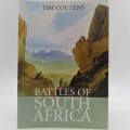 Battles of South Africa by Tim Couzens