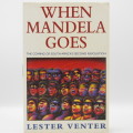 When Mandela goes by Lester Venter