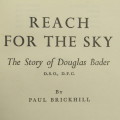 Douglas Bader - His Life story - Reach For the Sky by Paul Brickhill
