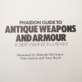 Phaidon guide to Antique weapons and Armour by Robert Wilkinson-Latham