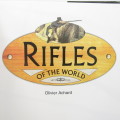 Rifles of the world by Oliver Achard