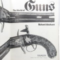 The World of Guns by Richard Akehurst