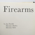 Firearms - A Collector`s Guide 1326-1900 by Jan Durdik