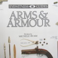 Arms and Armour by Michele Byam