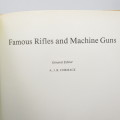 Famous Rifles and Machine guns by AJR Cormack