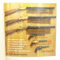 Famous Guns from the Winchester collection by Hank Wieand Bowman