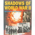 Shadows of World War 2 - War, Crimes and Espionage by Karen Farrington