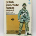 British parachute forces 1940-45 by Howard P. Davies key uniform guide