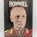 The Biography of Field Marshall Erwin Rommel by Ward Rutherford
