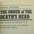 The Order of the Death`s Head - The story of Hitler`s SS by Heinz Hohne