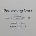 Boereoorlogstories - 34 verhale oor die oorlog van 1899 - 1902 - deur Jeanette Ferreira