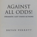 Against all odds by Bryan Perrett - Cassell collection