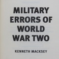 Military Errors of World War two by Kenneth Macksey - Cassell collection