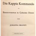 Die Kappie Kommando of Boerevrouwen in Geheime Dienst door Johanna Brandt - 1915 2nd edition