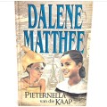 Pieternella van die Kaap deur Dalene Matthee