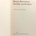 Die Huis van die Dowe deur Breyten Breytenbach - 1967 eerste uitgawe