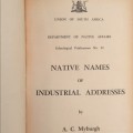 Union of South Africa Native Affairs Native Names of Industrial Adresses