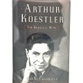 Arthur Koestler The Homeless Mind biography by David Casarani