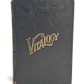 Vitalogy 1926 Edition by EH Ruddock