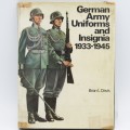 German Army Uniforms and insignia 1933-1945 by Brian L Davis
