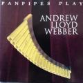CD - Panpipes Play - Andrew Lloyd Webber